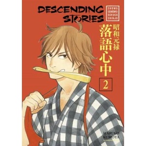 Descending Stories: Showa Genroku Rakugo Shinju 2 | Haruko Kumota (ISBN: 9781632364708)