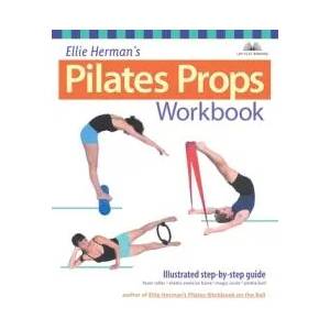 Ellie Herman's Pilates Props Workbook (ISBN: 9781569754146)