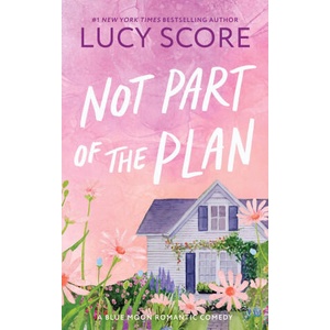 Not Part of the Plan (ISBN: 9781464249167)