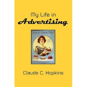 My Life in Advertising | Claude C. Hopkins (ISBN: 9781434102775)