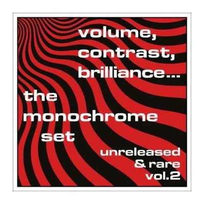 The Monochrome Set - Volume, Contrast, Brilliance Unreleased & Rare Vol.2 LP