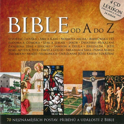 Bible od A do Z - 70 nejznámějších postav, příběhů a událostí z bible CD