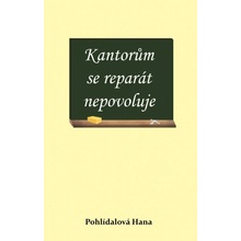 Kantorům se reparát nepovoluje - Hana Pohlídalová