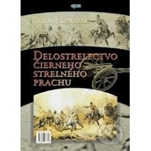 Delostrelectvo čierneho strelného prachu Ľudovít Letošťák