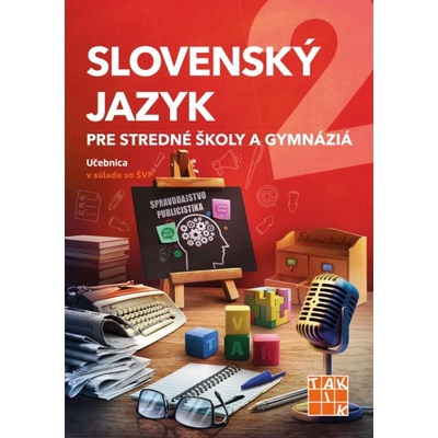 Slovenský jazyk pre SŠ a gymnáziá 2 - učebnica - Anderko Martin, Bečka Jaroslav, Kónyová Ľudmila, Regrutová Lenka, Vaľková Ivana