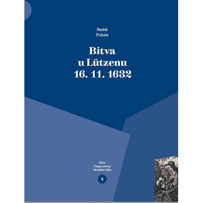 Bitva u Lützenu 16. 11. 1632 VEDUTA - Radek Fukala