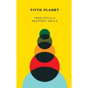 Fifth Planet (Valancourt 20th Century Classics) | Fred Hoyle, Geoffrey Hoyle (2015)