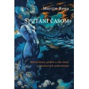 Repa, Martin: Spútaní časom