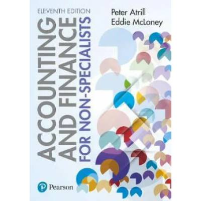 Accounting and Finance for Non-Specialists 11th edition | Peter Atrill, Eddie McLaney