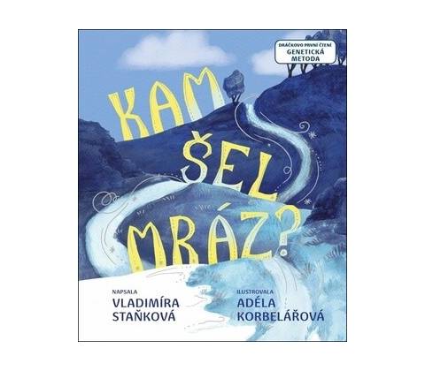 Kam šel mráz?