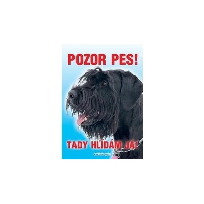 Grel Tabulka pozor pes knírač velký