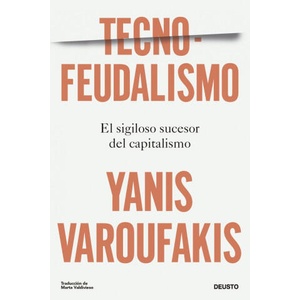 TECNO FEUDALISMOS | YANIS VAROUFAKIS (2024)
