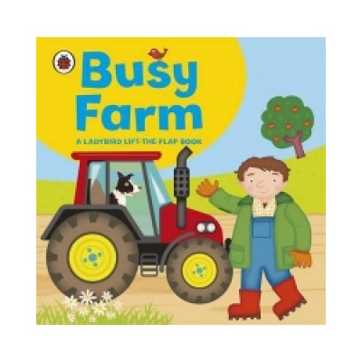 Ladybird Lift-the-flap Book: Busy Farm Archer AmandaBoard book