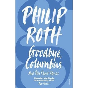Goodbye, Columbus - Philip Roth