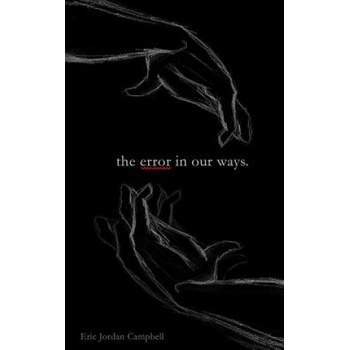 Error In Our Ways | Keiana Smith, Eric Jordan Campbell