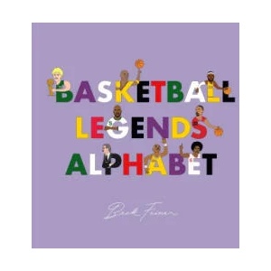 Basketball Legends Alphabet | Alphabet Legends, Beck Feiner (ISBN: 9780648261667)