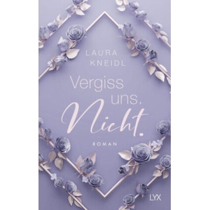 Vergiss uns. Nicht. : Special Edition | Laura Kniedl (2024)