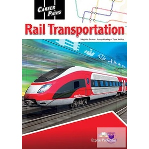 RAIL TRANSPORTATION | Express Publishing (ISBN: 9781471570711)