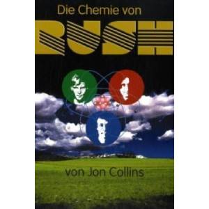 Die Chemie von Rush | Jon Collins (2007)