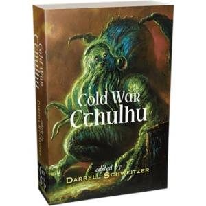 Cold War Cthulhu | Darrell Schweitzer (ISBN: 9781803945323)