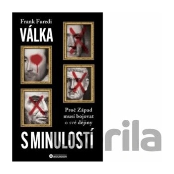 Válka s minulostí