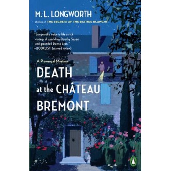 Death At The Chateau Bremont | M. L. Longworth