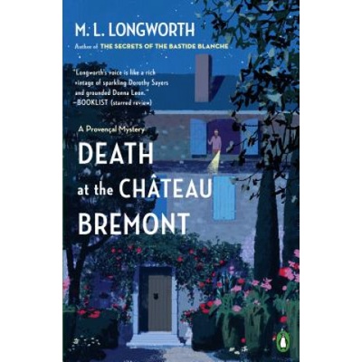 Death At The Chateau Bremont | M. L. Longworth