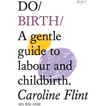 Do Birth - Flint Caroline