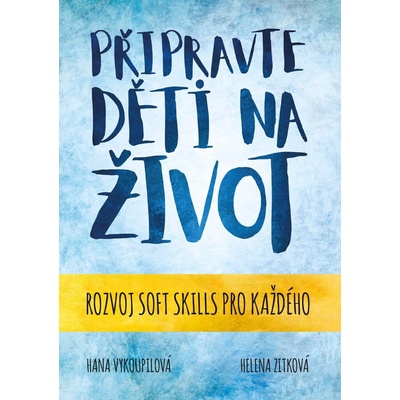 Připravte děti na život