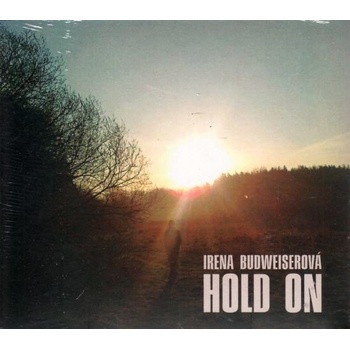 BUDWEISEROVA IRENA & FADE IN: HOLD ON CD