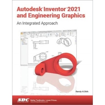 Autodesk Inventor 2021 and Engineering Graphics