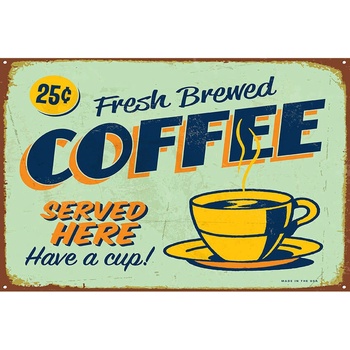 Ceduľa Fresh Brewed Coffee