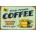 Ceduľa Fresh Brewed Coffee