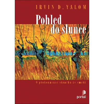 POHLED DO SLUNCE - Yalom Irvin D.