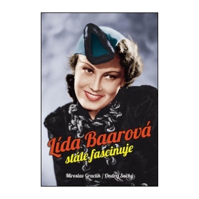 Lída Baarová stále fascinuje