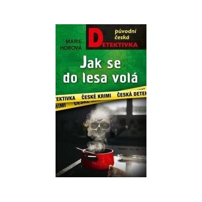 Jak se do lesa volá