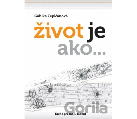 Život je ako...