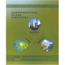 Nízkoenergetická, zelená, udržateľná Budova - Klíma - E... - B. Bielek a kol.