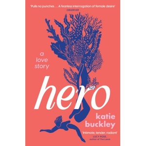 Hero | Katie Buckley (ISBN: 9781035413119)