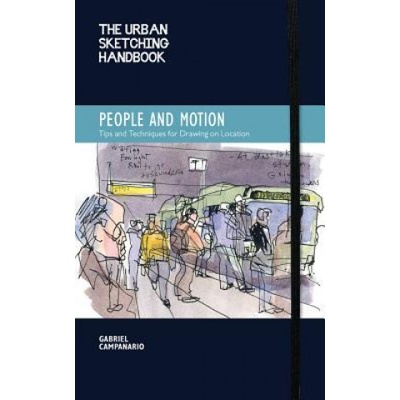 Urban Sketching Handbook: People and Motion