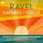 Warner Shokhakimov Aziz, Orchestre Philharmonique De Strasbourg: Ravel: Daphnis Et Chloé - CD (082111)