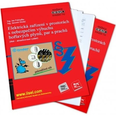 Elektrická zařízení v prostorách s nebezpečím výbuchu hořlavých plynů, par a prachů (třetí - aktuali