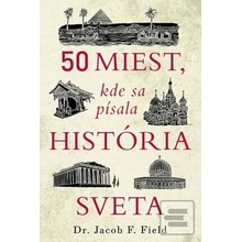 50 miest, kde sa písala história sveta