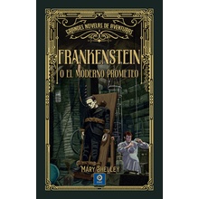 FRANKENSTEIN Mary Shelley