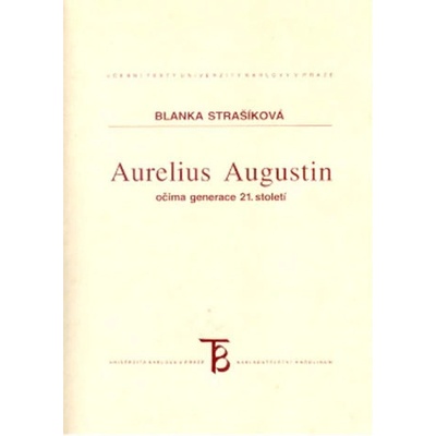 Aurelius Augustin očima generace 21. století