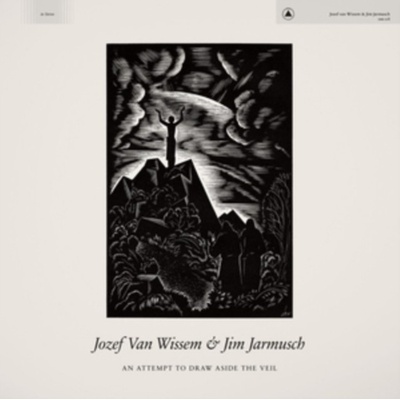 Jozef Van Wissem - An Attempt To Draw Aside The Veil LTD LP