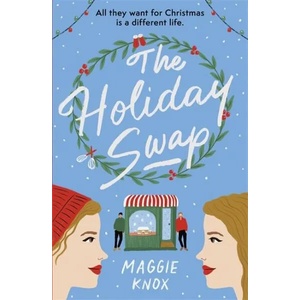 Holiday Swap | Maggie Knox (ISBN: 9781529356366)