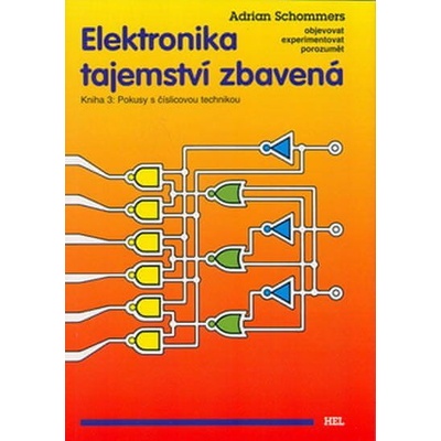 Elektronika tajemství zbavená - Adrian Schommers