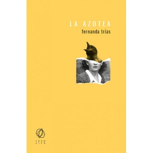 LA AZOTEA | FERNANDA TRIAS (2018)