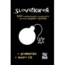 Slovíčkareň 500 najdôležitejších nemeckých slovíčok super-rýchlo